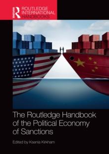 The Routledge Handbook of the Political Economy of Sanctions