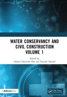 Water Conservancy and Civil Construction Volume 1 : Proceedings of the 4th International Conference on Hydraulic, Civil and Construction Engineering (HCCE 2022), Harbin, China, 16-18 December 2022