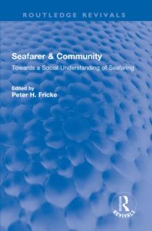 Seafarer & Community : Towards a Social Understanding of Seafaring