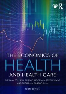 The Economics of Health and Health Care