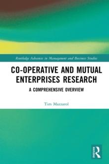 Co-operative and Mutual Enterprises Research : A Comprehensive Overview