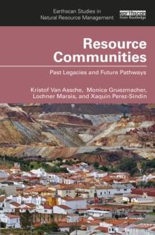 Resource Communities : Past Legacies and Future Pathways