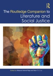 The Routledge Companion to Literature and Social Justice