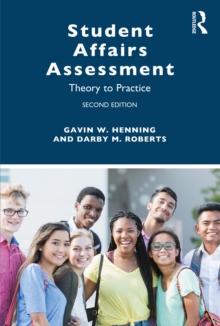 Student Affairs Assessment : Theory to Practice