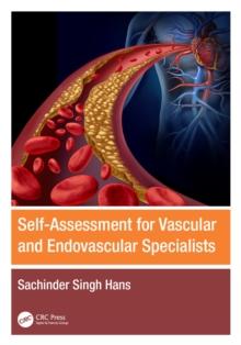 Self-Assessment for Vascular and Endovascular Specialists