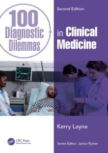 100 Diagnostic Dilemmas in Clinical Medicine