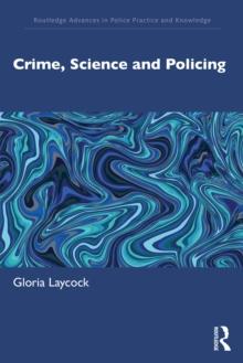 Crime, Science and Policing