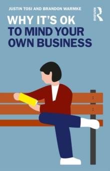 Why It's OK to Mind Your Own Business