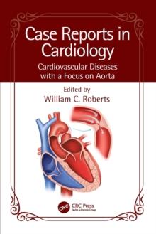 Case Reports in Cardiology : Cardiovascular Diseases with a Focus on Aorta