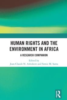 Human Rights and the Environment in Africa : A Research Companion