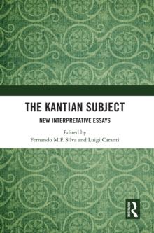 The Kantian Subject : New Interpretative Essays