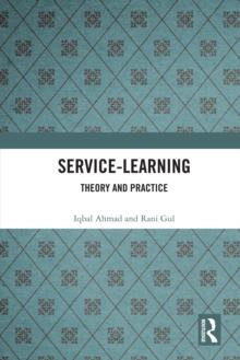 Service-Learning : Theory and Practice