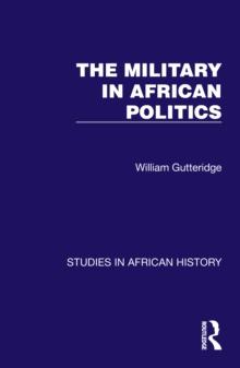 The Military in African Politics