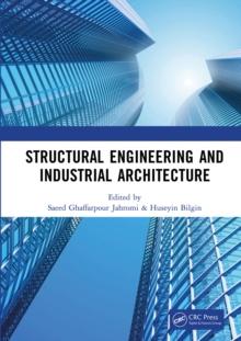 Structural Engineering and Industrial Architecture : Proceedings of 6th International Conference on Structural Engineering and Industrial Architecture (ICSEIA 2023), Changsha, China, 24-26 February 20