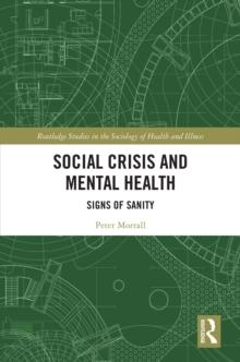 Social Crisis and Mental Health : Signs of Sanity