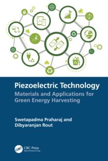 Piezoelectric Technology : Materials and Applications for Green Energy Harvesting