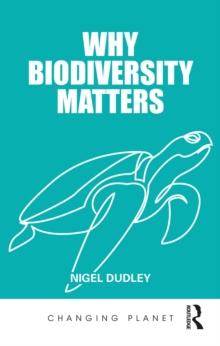 Why Biodiversity Matters