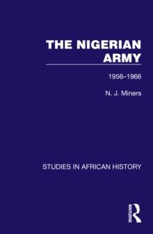 The Nigerian Army : 1956-1966