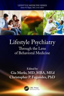 Lifestyle Psychiatry : Through the Lens of Behavioral Medicine