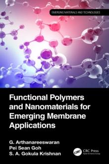 Functional Polymers and Nanomaterials for Emerging Membrane Applications