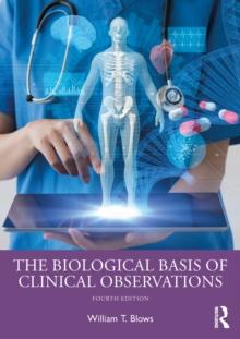 The Biological Basis of Clinical Observations