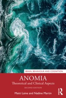 Anomia : Theoretical and Clinical Aspects