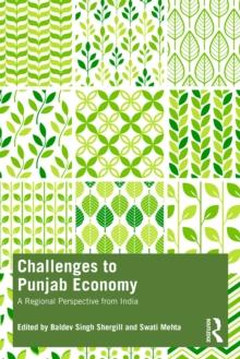 Challenges to Punjab Economy : A Regional Perspective from India