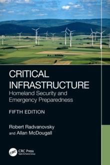 Critical Infrastructure : Homeland Security and Emergency Preparedness