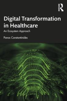 Digital Transformation in Healthcare : An Ecosystem Approach