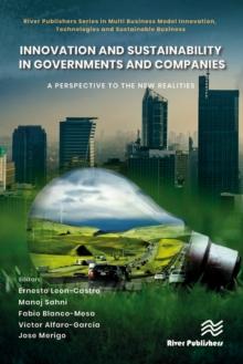 Innovation and Sustainability in Governments and Companies: A Perspective to the New Realities