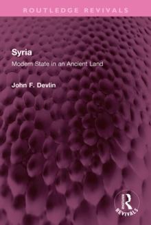 Syria : Modern State in an Ancient Land