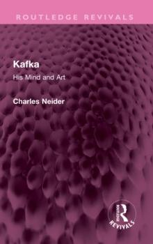 Kafka : His Mind and Art