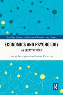 Economics and Psychology : An Uneasy History