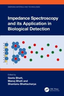 Impedance Spectroscopy and its Application in Biological Detection