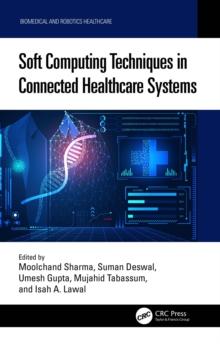 Soft Computing Techniques in Connected Healthcare Systems