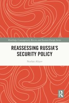 Reassessing Russia's Security Policy