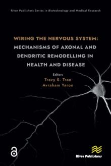 Wiring the Nervous System: Mechanisms of Axonal and Dendritic Remodelling in Health and Disease