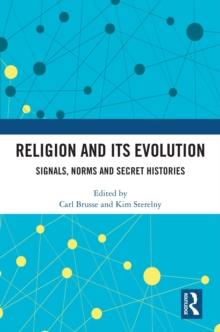 Religion and its Evolution : Signals, Norms and Secret Histories