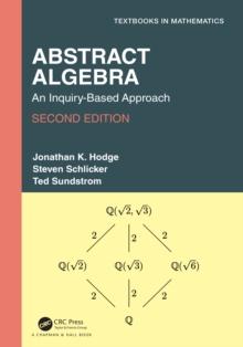 Abstract Algebra : An Inquiry-Based Approach