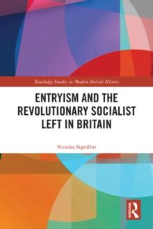 Entryism and the Revolutionary Socialist Left in Britain