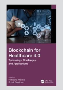 Blockchain for Healthcare 4.0 : Technology, Challenges, and Applications