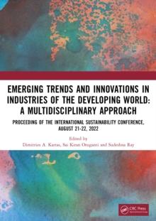 Emerging Trends and Innovations in Industries of the Developing World : A Multidisciplinary Approach