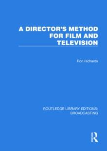 A Director's Method for Film and Television