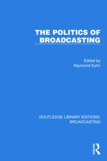 The Politics of Broadcasting