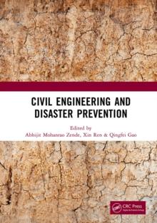 Civil Engineering and Disaster Prevention : Proceedings of the 4th International Conference on Civil, Architecture and Disaster Prevention and Control (CADPC 2023), Suzhou, China, 24-26 March 2023