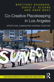 Co-Creative Placekeeping in Los Angeles : Artists and Communities Working Together