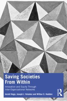 Saving Societies From Within : Innovation and Equity Through Inter-Organizational Networks