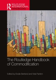 The Routledge Handbook of Commodification