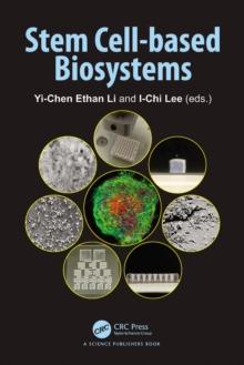 Stem Cell-based Biosystems