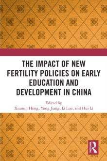 The Impact of New Fertility Policies on Early Education and Development in China